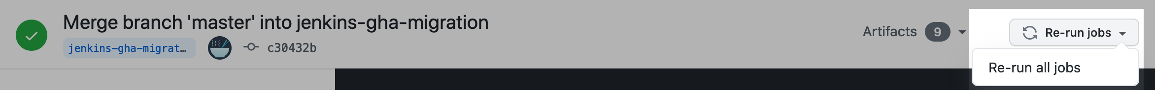 Re-run jobs button is a dropdown menu on the right side of a page, next to Artifacts. The dropdown is selected to show the option Re-run all jobs.