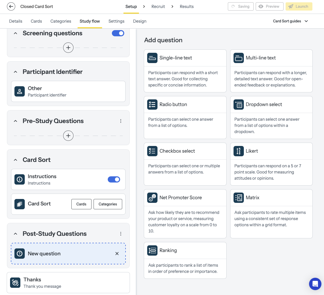 Screenshot of the Study flow tab within Setup showing selecting the plus icon in the Post-Study Questions section on the left side. You can see Single-line text section at the top of the right panel.